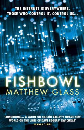 Matthew Glass: Fishbowl