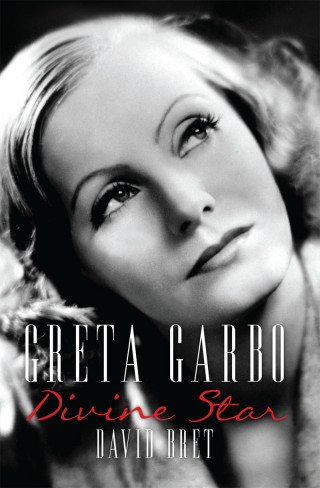 David Bret: Greta Garbo