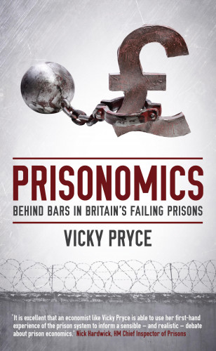 Vicky Pryce: Prisonomics