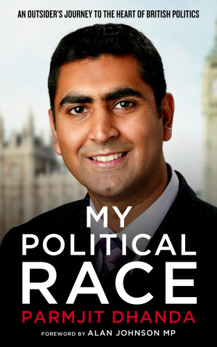 Parmjit Dhanda: My Political Race