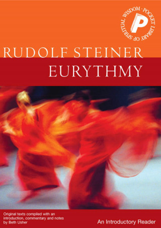 Rudolf Steiner: Eurythmy