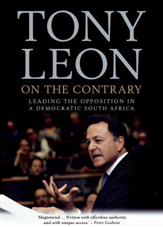 Tony Leon: On The Contrary