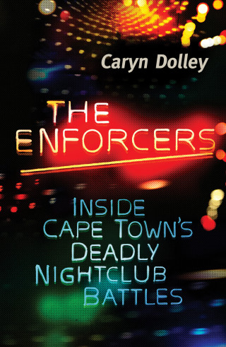 Caryn Dolley: The Enforcers