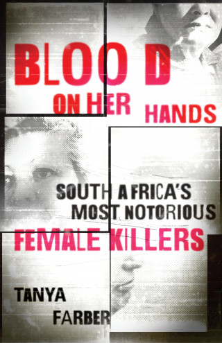 Tanya Farber: Blood on Her Hands