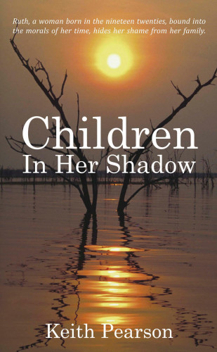 Keith Pearson: Children In Her Shadow