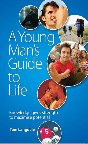 Tom Langdale: A Young Man's Guide to Life