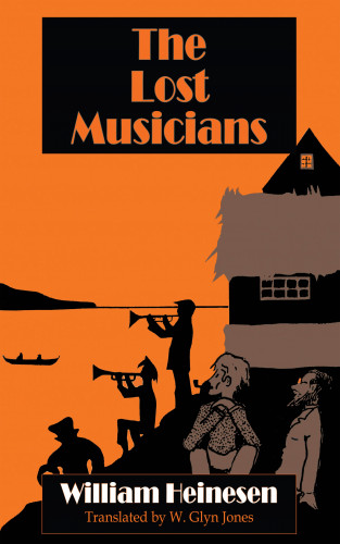 William Heinesen: The Lost Musicians