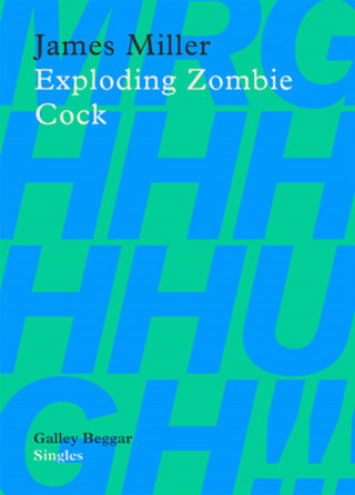 James Miller: Exploding Zombie Cock