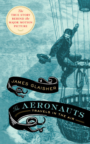 James Glaisher: The Aeronauts