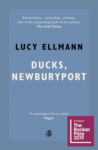Lucy Ellmann: Ducks, Newburyport