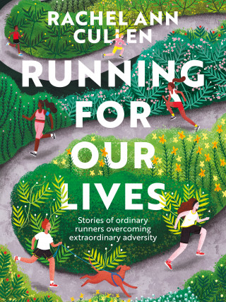 Rachel Ann Cullen: Running for Our Lives