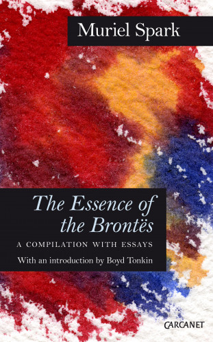 Muriel Spark: The Essence of the Brontes