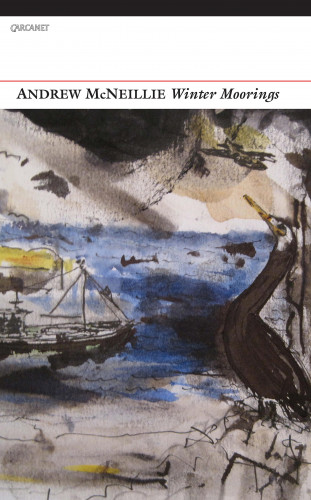 Andrew McNelliie, Andrew McNeillie: Winter Moorings