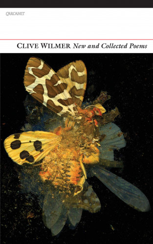 Clive Wilmer: New and Collected Poems