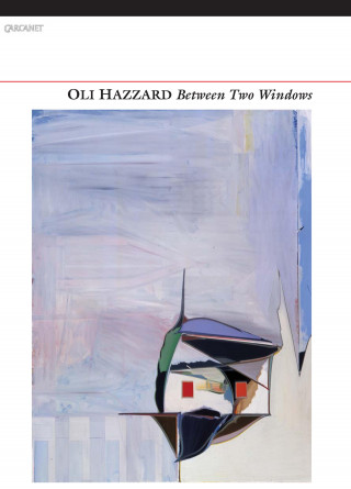 Oli Hazzard: Between Two Windows