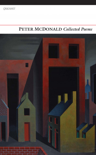 Peter McDonald: Collected Poems