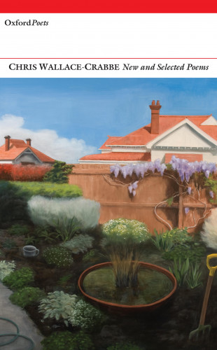 Chris Wallace-Crabbe: New and Selected Poems