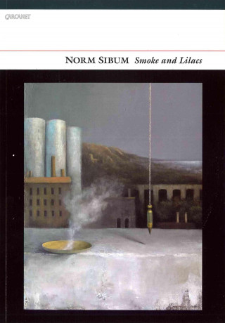 Norm Sibum: Smoke and Lila