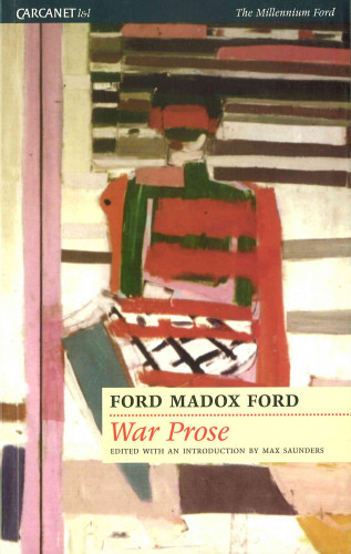 Ford Madox Ford: War Prose