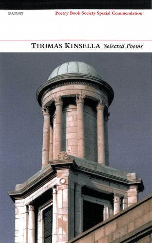 Thomas Kinsella: Selected Poems