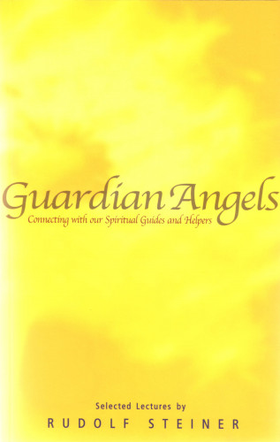 Rudolf Steiner: Guardian Angels
