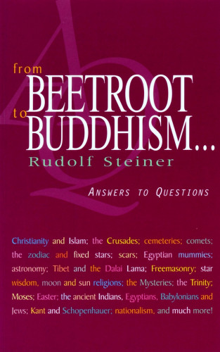 Rudolf Steiner: From Beetroot to Buddhism