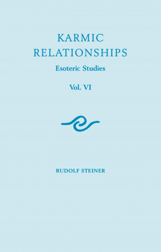 Rudolf Steiner: Karmic Relationships