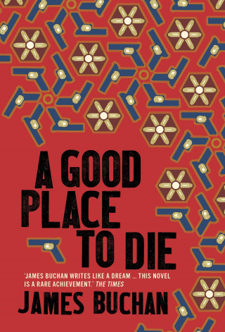 James Buchan: A Good Place to Die