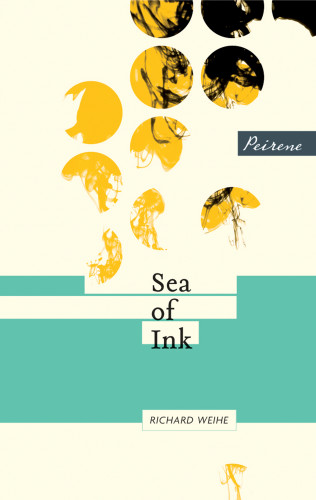 Richard Weihe: Sea of Ink