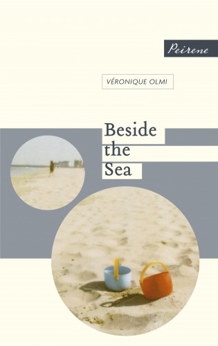 Véronique Olmi: Beside The Sea