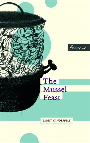 Birgit Vanderbeke: The Mussel Feast