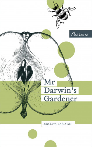 Kristina Carlson: Mr Darwin's Gardener