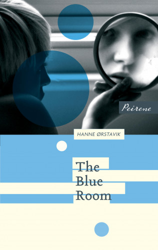 Hanne Ørstavik: The Blue Room