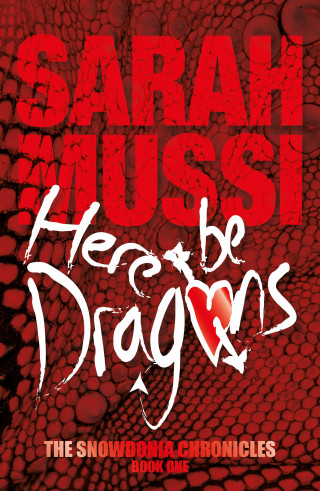 Sarah Mussi: Here Be Dragons