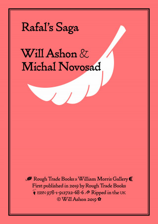 Will Ashon, Michal Novosad: Rafal's Saga