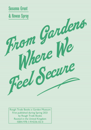 Susanna Grant, Rowan Spray: From Gardens Where We Feel Secure