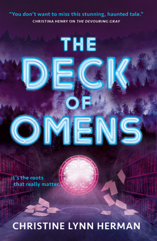 Christine Lynn Herman: The Deck of Omens