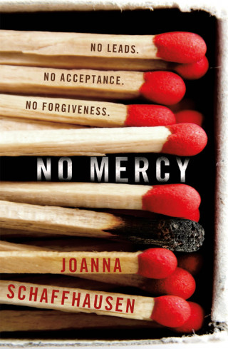 Joanna Schaffhausen: No Mercy