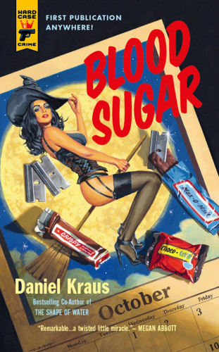 Daniel Kraus: Blood Sugar