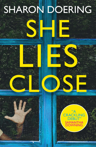 Sharon Doering: She Lies Close