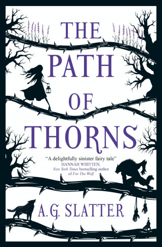 Angela Slatter: The Path of Thorns