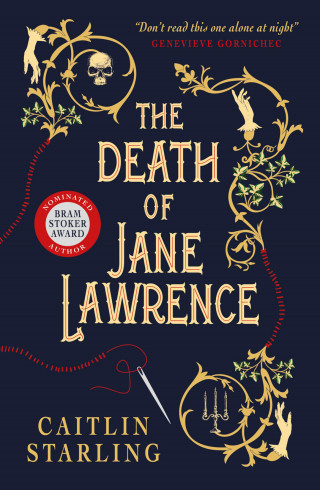 Caitlin Starling: The Death of Jane Lawrence