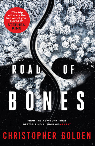 Christopher Golden: Road of Bones