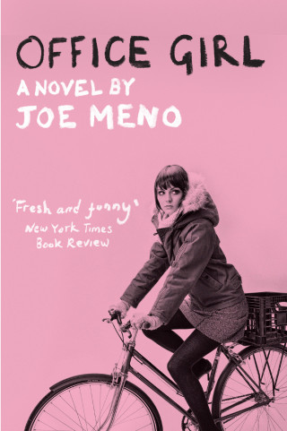 Joe Meno: Office Girl