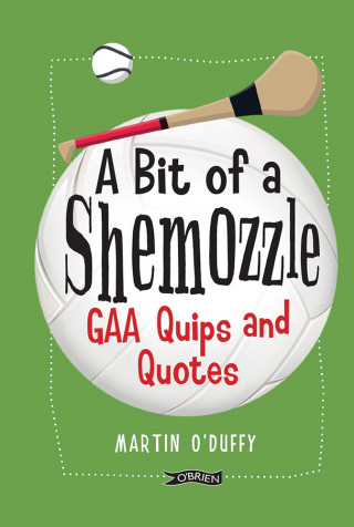 Martin O'Duffy: A 'A Bit Of A Shemozzle'