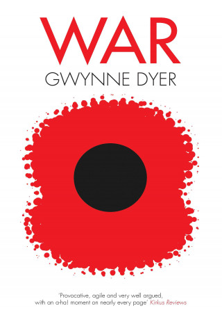 Gwynne Dyer: WAR