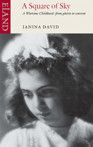 Janina David: A Square of Sky