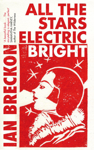 Ian Breckon: All the Stars Electric Bright