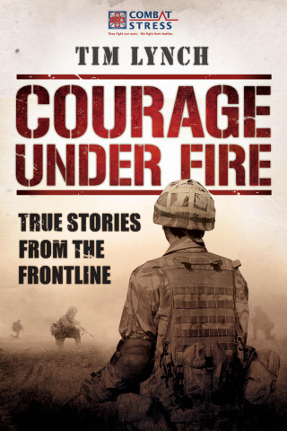 Tim Lynch, Richard Dannatt: Courage Under Fire