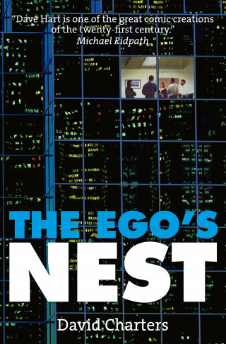 David Charters: The Ego's Nest (Dave Hart 5)